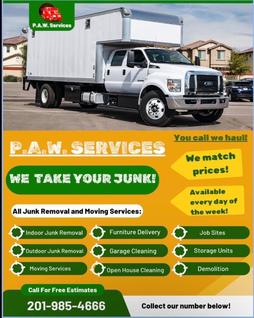 P.A.W. Services promotional flyer - We take your junk! Moving and junk removal services. Call for free estimates.